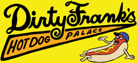 Dirty Franks Hot Dog Palace